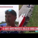 Fuerte temporal en la región con vuelco de camiones - youtube