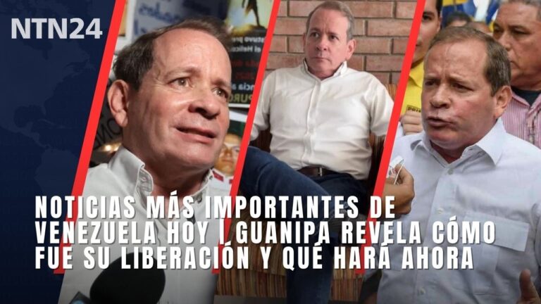 Noticias más importantes de Venezuela hoy | Guanipa revela cómo fue su liberación y qué hará ahora - youtube